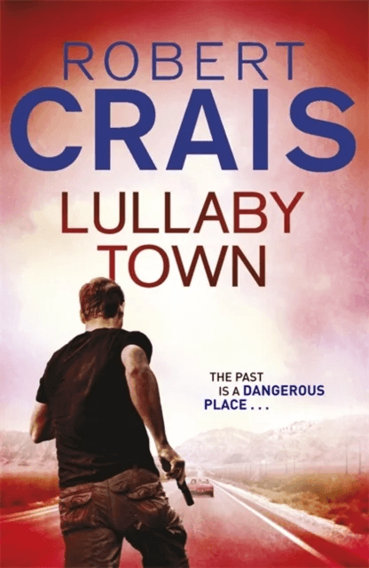 Lullaby Town av Robert Crais