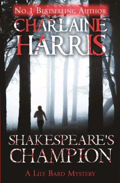 Shakespeare's Champion av Charlaine Harris