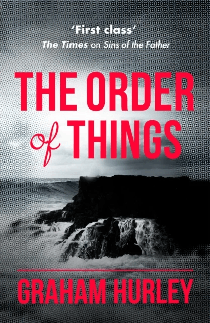 The Order of Things av Graham Hurley