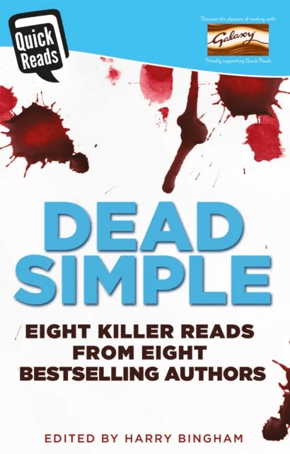 Dead Simple av Harry Bingham, Mark Billingham, Angela Marsons, Jane Casey, James Oswald, Antonia Hodgson, Clare Mackintosh, C L Taylor
