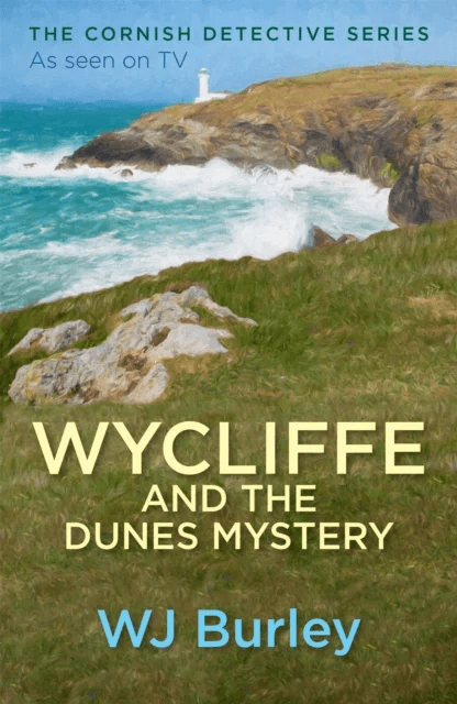 Wycliffe and the Dunes Mystery av W.J. Burley