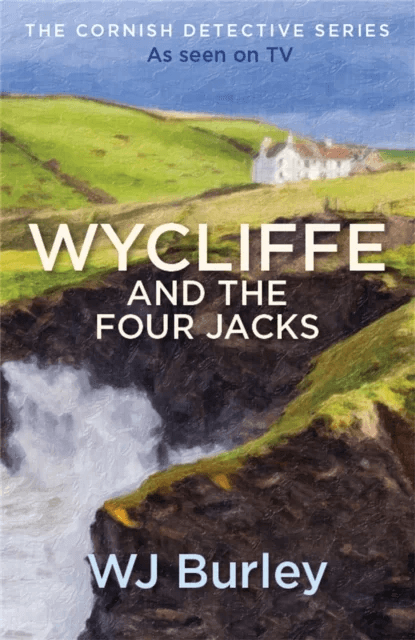 Wycliffe and the Four Jacks av W.J. Burley