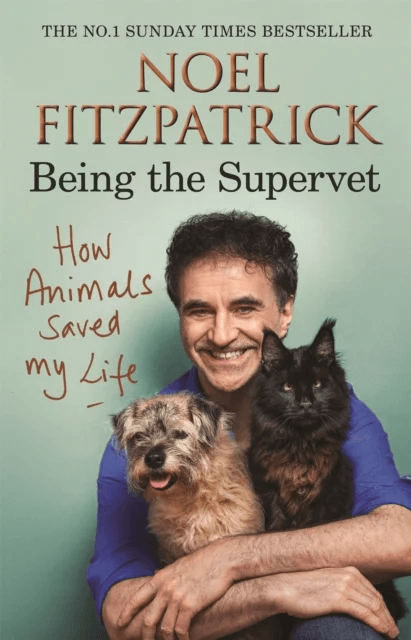 How Animals Saved My Life: Being the Supervet av Professor Noel Fitzpatrick