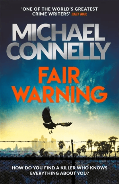 Fair Warning av Michael Connelly