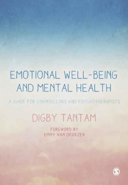 Emotional Well-being and Mental Health av Digby Tantam