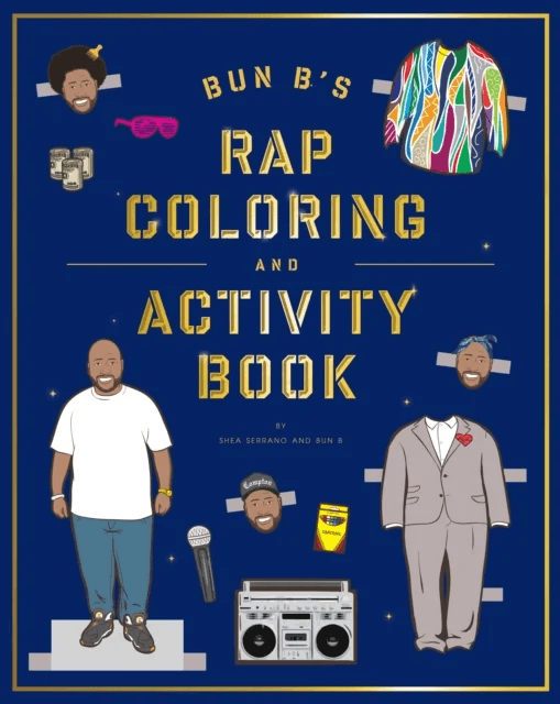 Bun B's Rap Coloring and Activity Book av Shea Serrano