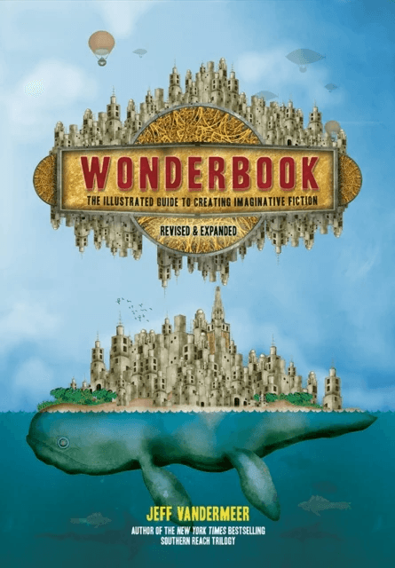 Wonderbook (Revised and Expanded) av Jeff VanderMeer