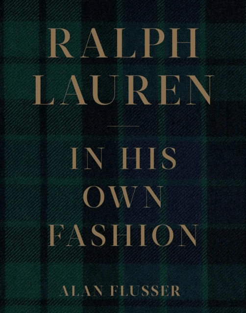 Ralph Lauren: In His Own Fashion av Alan Flusser