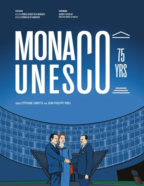 Monaco at UNESCO av St?phane Lamotte, Jean-Philippe Vinci