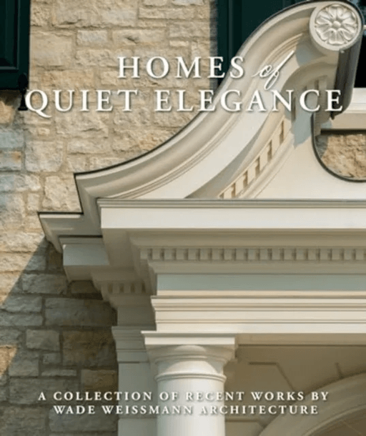 Homes of Quiet Elegance av Wade Weissmann