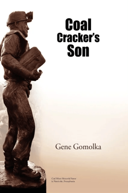 Coal Cracker's Son av Gene Gomolka