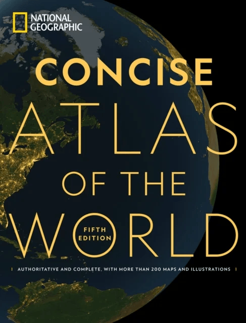 National Geographic Concise Atlas of the World, 5th Edition av National Geographic
