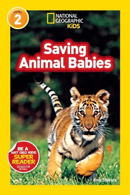 National Geographic Kids Readers: Saving Animal Babies av Amy Shields, National Geographic KIds