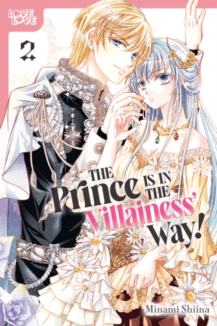 The Prince Is in the Villainess' Way!, Volume 2 av Minami Shiina