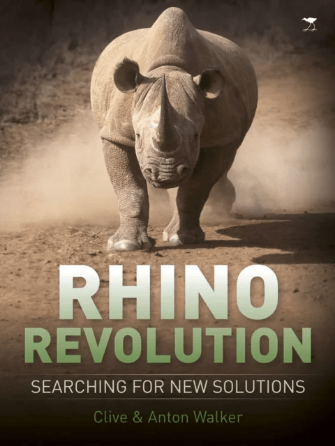Rhino revolution: Searching for new solutions av Clive Walker, Anton Walker