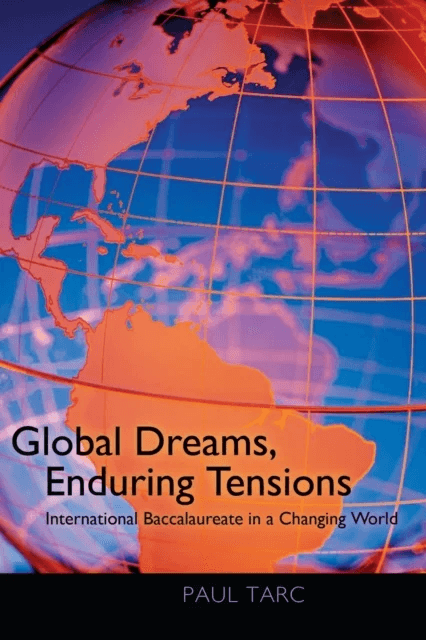 Global Dreams, Enduring Tensions av Paul Tarc