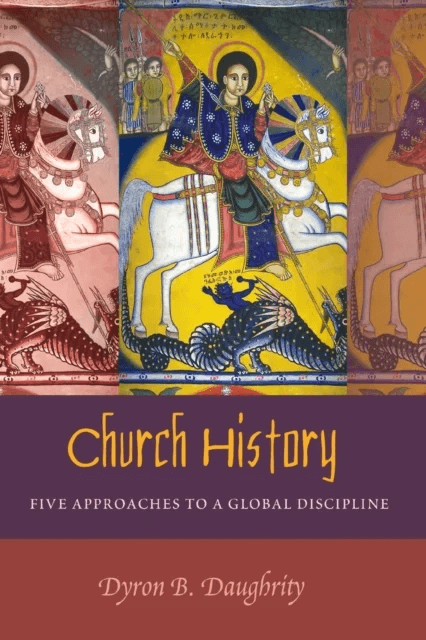 Church History av Dyron Daughrity