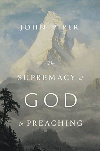 The Supremacy of God in Preaching (Revised and Expanded Edition) av John Piper
