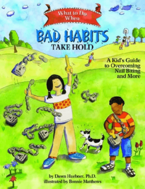 What to Do When Bad Habits Take Hold av Dawn PhD Huebner