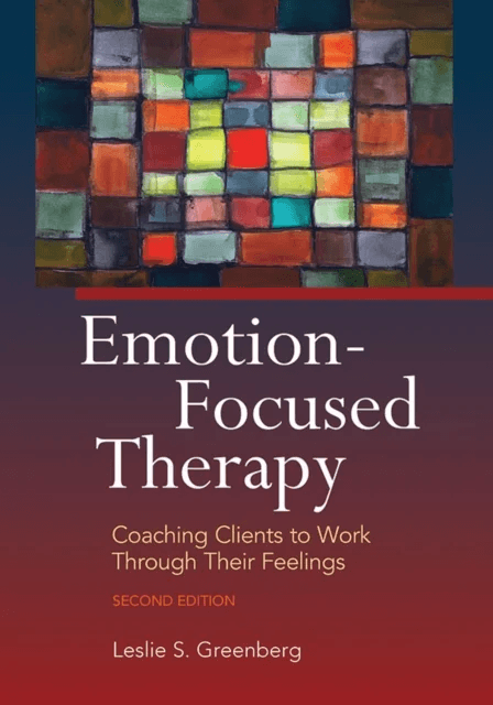 Emotion-Focused Therapy av Leslie S. Greenberg