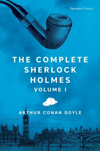 The Complete Sherlock Holmes, Volume I av Sir Arthur Conan Doyle