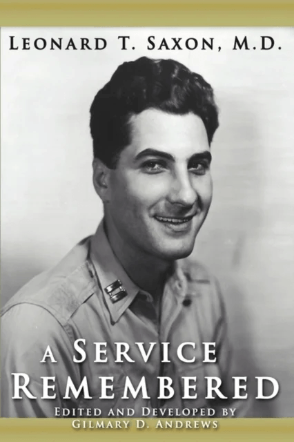 A Service Remembered av M.D. Leonard T. Saxon