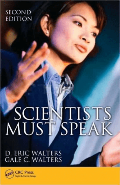 Scientists Must Speak av D. Eric Walters, Gale C. Walters