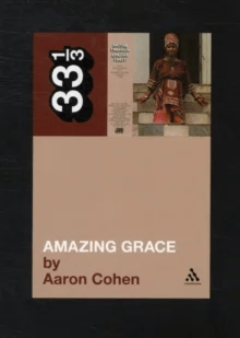 Aretha Franklin's Amazing Grace av Aaron Cohen