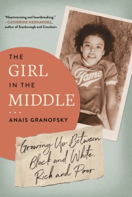 The Girl in the Middle av Anais Granofsky