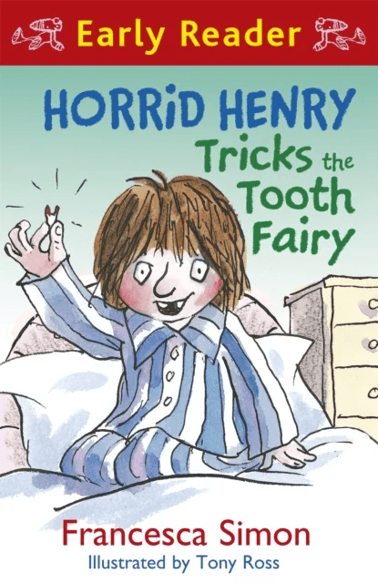 Horrid Henry Early Reader: Horrid Henry Tricks the Tooth Fairy av Francesca Simon