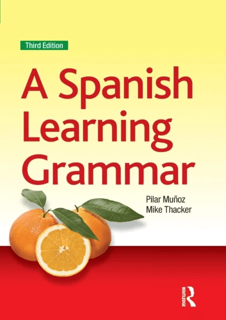 A Spanish Learning Grammar av Mike Thacker