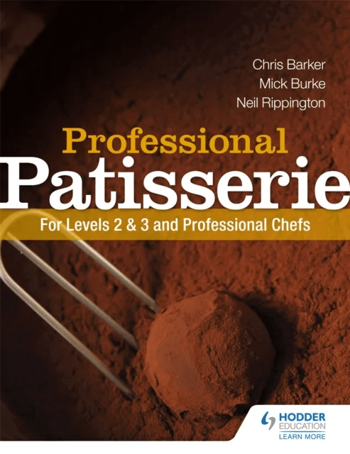 Professional Patisserie: For Levels 2, 3 and Professional Chefs av Neil Rippington, Mick Burke, Chris Barker