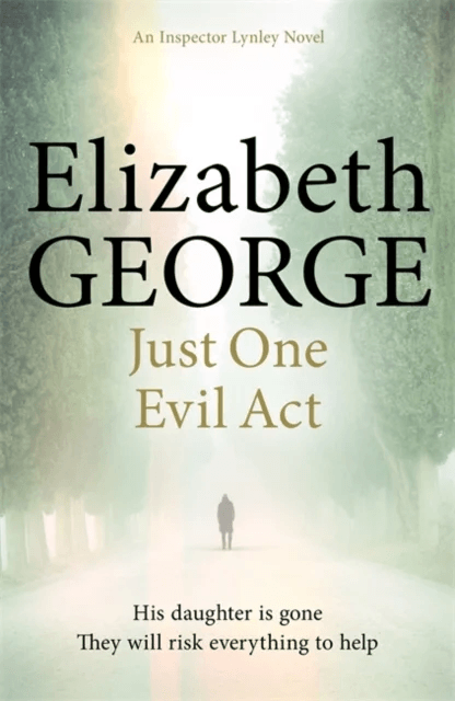 Just One Evil Act av Elizabeth George