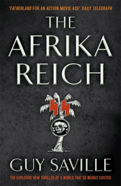 The Afrika Reich av Guy Saville