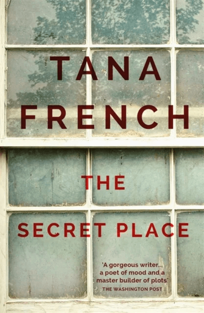 The Secret Place av Tana French