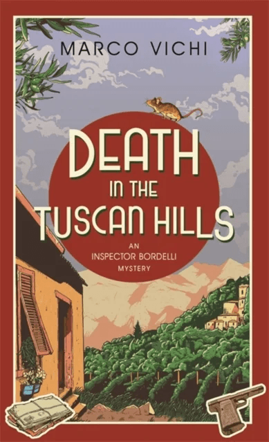 Death in the Tuscan Hills av Marco Vichi