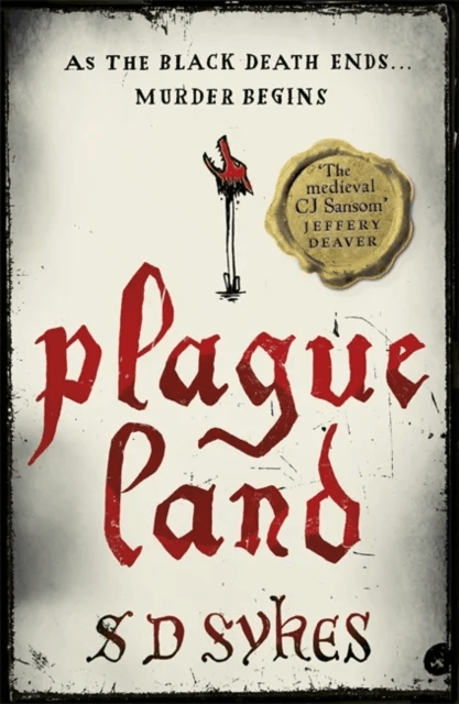 Plague Land av S D Sykes