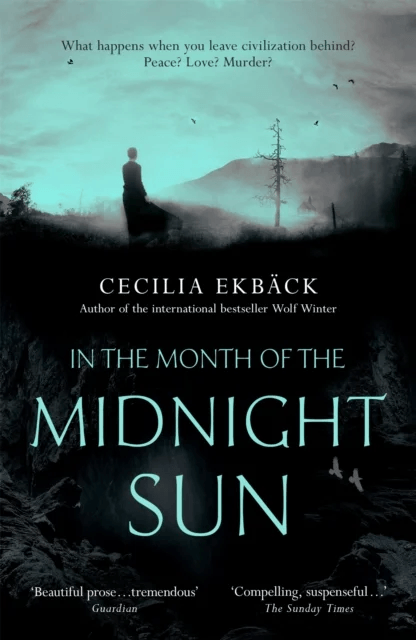 In the Month of the Midnight Sun av Cecilia Ekback