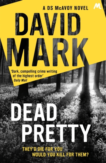 Dead Pretty av David Mark