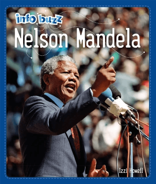 Info Buzz: Black History: Nelson Mandela av Izzi Howell