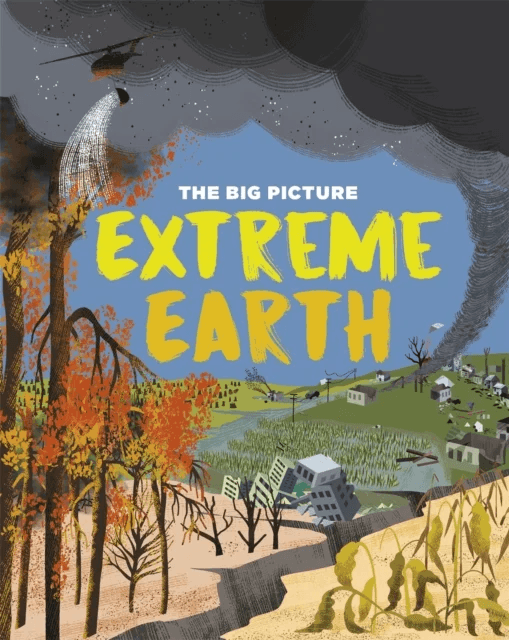 The Big Picture: Extreme Earth av Jon Richards