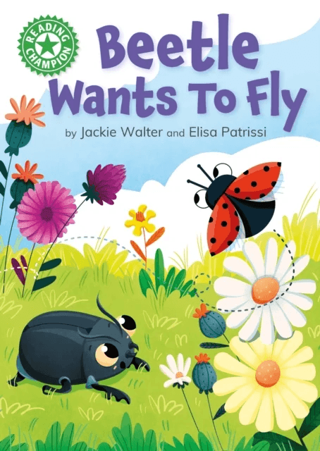 Reading Champion: Beetle Wants to Fly av Jackie Walter