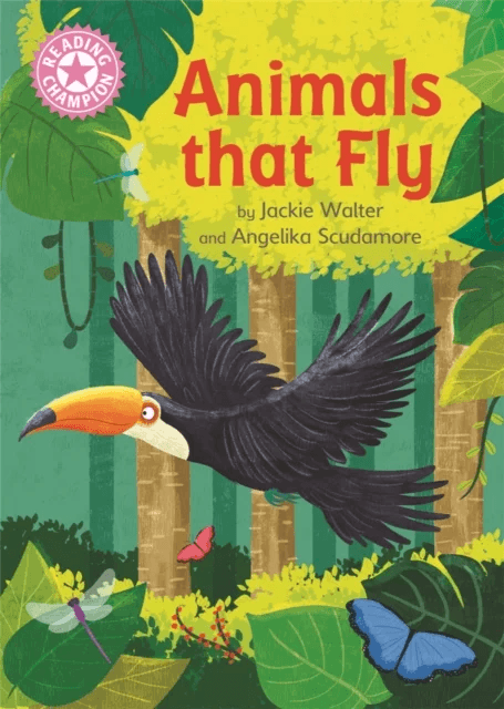 Reading Champion: Animals That Fly av Jackie Walter
