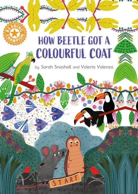 Reading Champion: How Beetle got its Colourful Coat av Sarah Snashall