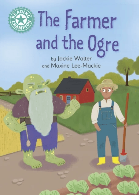 Reading Champion: The Farmer and the Ogre av Jackie Walter