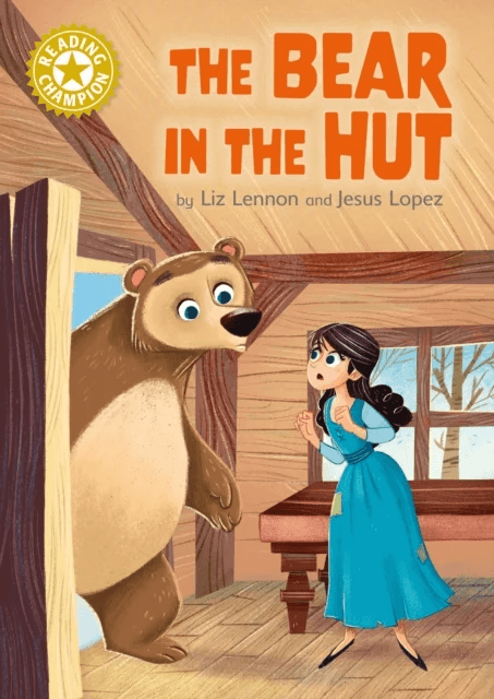 Reading Champion: The Bear in the Hut av Liz Lennon