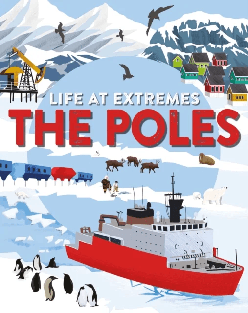Life at Extremes: The Poles av Josy Bloggs