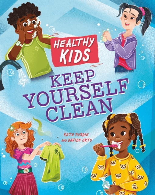 Healthy Kids: Keep Yourself Clean av Kate Purdie
