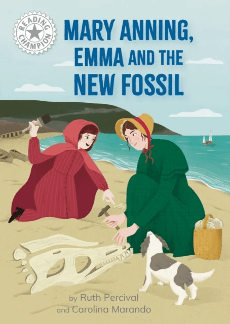 Reading Champion: Mary Anning, Emma and the new Fossil av Ruth Percival