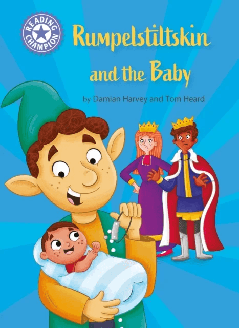 Reading Champion: Rumpelstiltskin and the baby av Damian Harvey